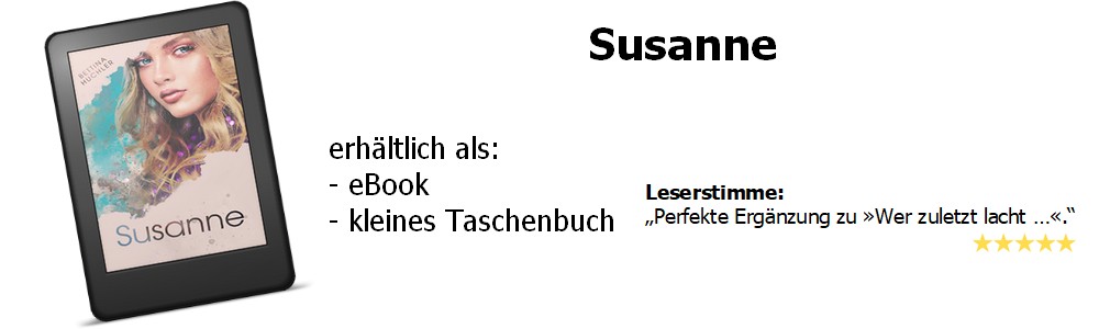 Leserstimme zu »Susanne«: Perfekte Ergänzung zu »Wer zuletzt lacht ...«.